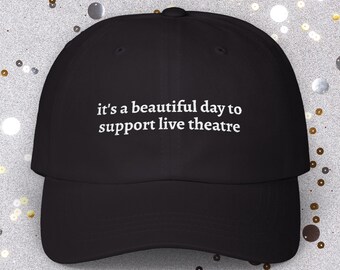 Customizable Support Live Theatre Hat | Embroidered Broadway Accessory