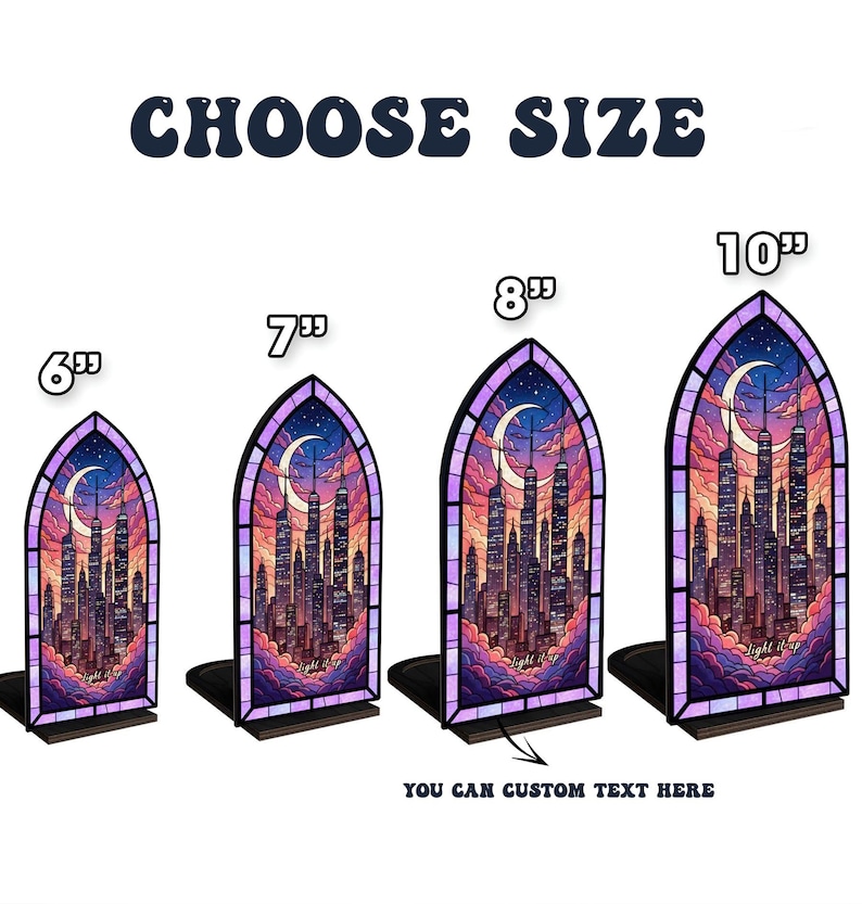 May include: Four stained-glass style bookends in various sizes: 6", 7", 8", and 10". Each features a cityscape under a crescent moon and starry sky. The text "CHOOSE SIZE" is at the top, with "YOU CAN CUSTOM TEXT HERE" at the bottom.