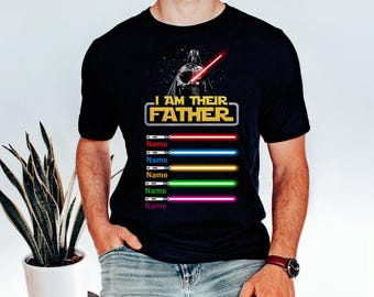 Personalized Father Shirt I Am Their Father Shirt Fathers Day Star Wars Father Shirt Custom Dad Shirt Lightsaber Tee Fathers Day Shirt