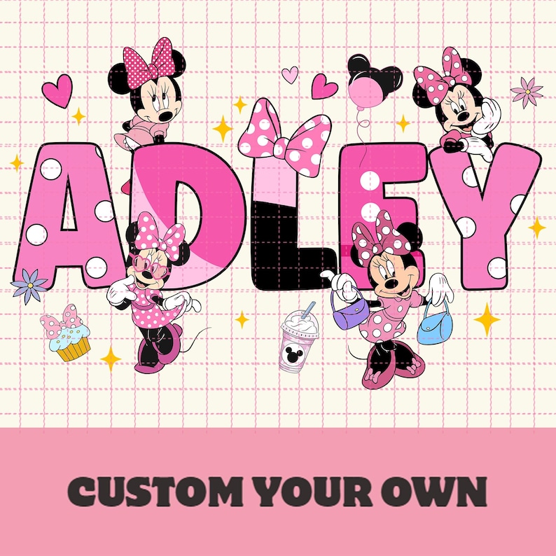 Może przedstawiać: R&oacute;żowy projekt graficzny z imieniem "ADLEY" w dużych, groszkowych literach, z postaciami i akcesoriami Myszki Minnie. Fraza "CUSTOM YOUR OWN" znajduje się na dole, z sercami, gwiazdami i kokardkami.