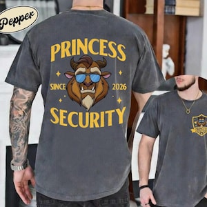 Disneyland Princess Security T-Shirt, Beast Dad Shirt, Princess Security Tshirt, Disneyland Dad Tee, Boyfriend Birthday Gift image 1