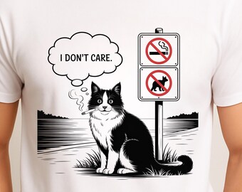 Funny Sarcastic Cat Graphic T-Shirt, I Don't Care Kitty Tee