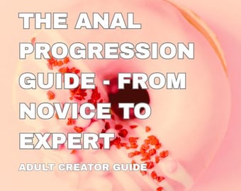 Handboken för anal progression: En 12-veckors guide från nybörjare till expert