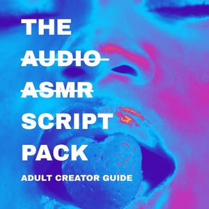 BJ Audio ASMR Scripts | 4 Intense Ear-to-Ear Scripts for Patreon, Fansly & Audio Platforms