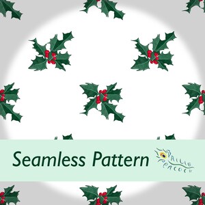 Peut inclure: Motif sans couture de feuilles de houx vertes et de baies rouges sur fond blanc. Le texte "Seamless Pattern" est affiché sur une bannière verte. Idéal pour les projets de Noël.
