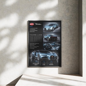 May include: A framed vertical poster featuring the Bugatti Tourbillon. The design includes three images of the silver sports car, text detailing performance specifications like 1,800 HP, 2.0 SEC, and 445 KM/H, and the Bugatti logo in red and white.