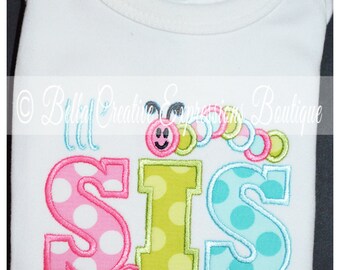 Big Sis or Lil Sis Caterpillar Appliqued Bodysuit or Shirt