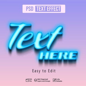 May include: A digital graphic with the words "Text HERE" in a glowing, neon-style font. The text is light blue with a dark blue shadow, set against a gradient background. The words "PSD TEXT EFFECT" and "Easy to Edit" are also present.