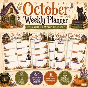 May include: A set of October weekly planner pages featuring a witch cottage theme with illustrations of a black cat, pumpkins, spell books, and a cauldron. The text reads October Weekly Planner and Cozy Witch Cottage Printable with icons for 10 unique pages, undated weekly layout, printable download, and print as many times as you like.