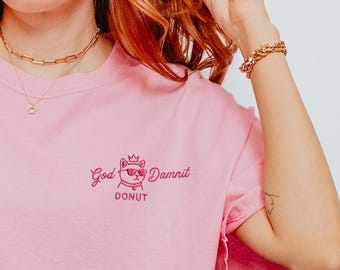 Embroidered Princess Donut Minimal Shirt, God Damnit Donut Dungeon Crawler Carl Tee Fantasy Book Reader Geeky Cat Lover Tshirt Bookish Merch