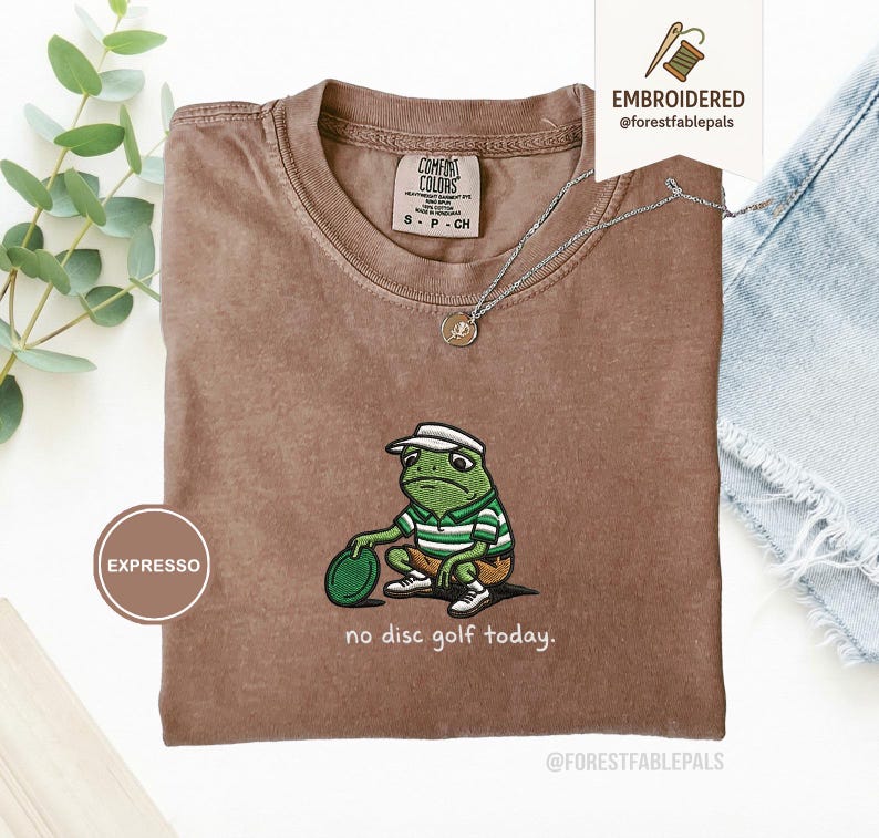 Embroidered No Disc Golf Today Frog Shirt, Funny Dad T-Shirt, Disc Golf Lover Gift for Men, Husband, Boyfriend, Sarcastic Humor Disc Golf Espresso