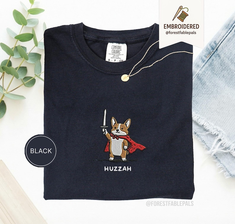 Funny Corgi Sword Shirt, Embroidered Huzzah Corgi Shirt, Medieval Dog Tee, Cute Dog Lover Gift, Renaissance Faire Shirt, Comfort Colors Black