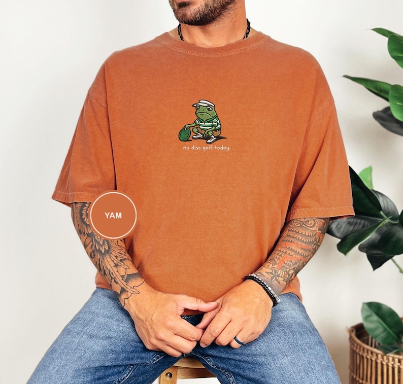 Embroidered No Disc Golf Today Frog Shirt, Funny Dad T-Shirt, Disc Golf Lover Gift for Men, Husband, Boyfriend, Sarcastic Humor Disc Golf Yam