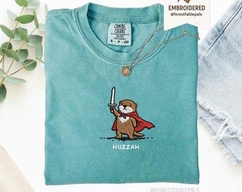 Huzzah Sea Otter with Sword Tee, Embroidered Medieval Sea Otter Shirt, Comfort Colors 1717, Funny DnD T-Shirt, Renaissance Fair