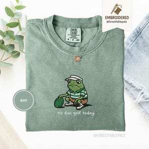 Embroidered No Disc Golf Today Frog Shirt, Funny Dad T-Shirt, Disc Golf Lover Gift for Men, Husband, Boyfriend, Sarcastic Humor Disc Golf Bay