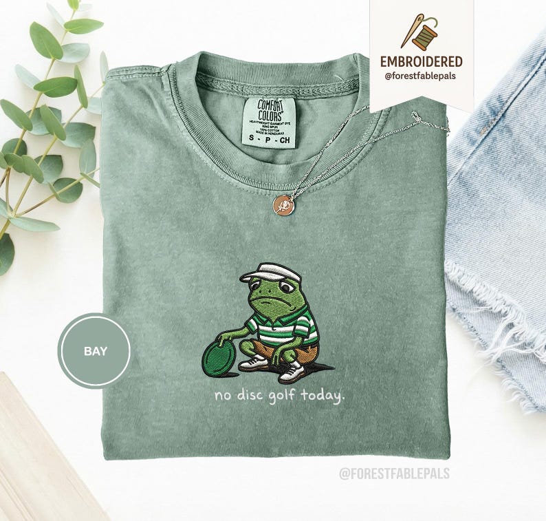 Embroidered No Disc Golf Today Frog Shirt, Funny Dad T-Shirt, Disc Golf Lover Gift for Men, Husband, Boyfriend, Sarcastic Humor Disc Golf Bay