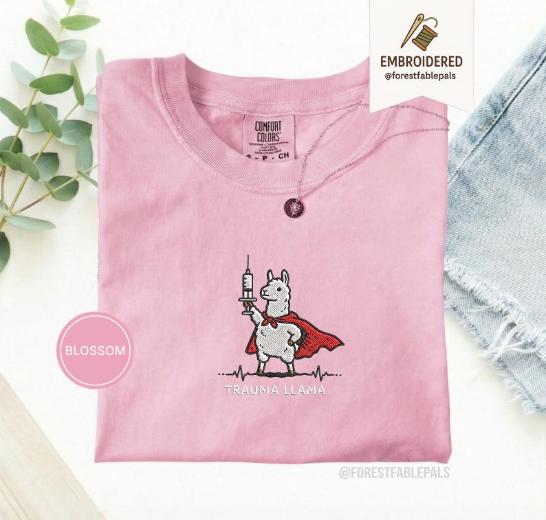 Embroidered Trauma Llama Shirt, Funny Nurse Shirt, Trauma Nurse Gift, ER Nurse Tee, Healthcare Worker Gift, Cute Llama Comfort Colors Shirt Blossom