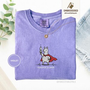 Embroidered Trauma Llama Shirt, Funny Nurse Shirt, Trauma Nurse Gift, ER Nurse Tee, Healthcare Worker Gift, Cute Llama Comfort Colors Shirt Violet