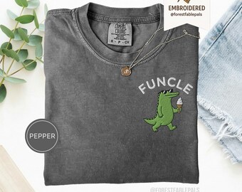 Embroidered Funny Uncle Shirt - Funcle Alligator Shirt, Best Uncle Ever Gift, Funny Alligator Shirt, Birthday Gift for Him, Cute Animal Tee