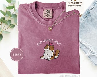 Embroidered God Damnit Princess Donut Shirt, Comfort Colors, Dungeon Crawler Carl Merch Tee Shirt, Fantasy Book Reader Tshirt Bookish Merch