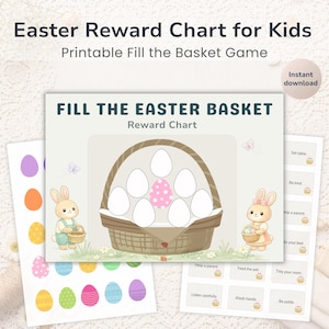 May include: A printable Easter reward chart for kids, featuring a basket with eggs and a bunny illustration. The chart includes a "Fill the Easter Basket" game and task cards with activities like "Set table" and "Be kind."
