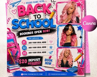 May include: A promotional flyer titled BACK TO SCHOOL featuring three photos of individuals with long wavy pink hair, a pink backpack, colored pencils, a calculator, and text fields for services, a $20 deposit requirement, and booking information.