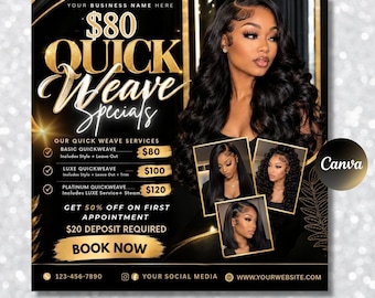 May include: A promotional flyer for hair services featuring the text $80 QUICK WEAVE SPECIALS. The design includes a large portrait of a person with long wavy black hair and three smaller inset photos showing different hair styles on a black background.