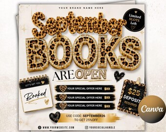 May include: A promotional flyer with the text September BOOKS ARE OPEN in large leopard print letters. It includes a calendar icon with the word Booked, three black bars for special offers, and a black sign stating $25 DEPOSIT REQUIRED.
