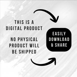 May include: Black and white graphic with the text "THIS IS A DIGITAL PRODUCT" and "NO PHYSICAL PRODUCT WILL BE SHIPPED." A black rounded rectangle states "EASILY DOWNLOAD & SHARE." Arrows point to the rectangle.