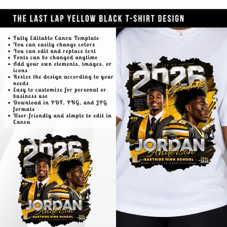 May include: White t-shirt featuring a graduation design with the text "2026 Graduate" and the name "Jordan Anderson". The design includes yellow and black accents, and the text "Eastside High School".