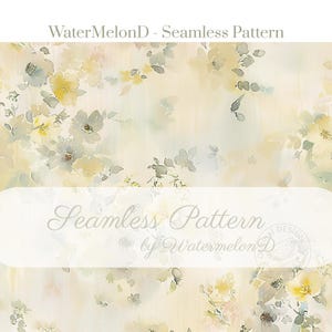 May include: A seamless pattern design featuring watercolor flowers in soft yellow, gray, and green hues. The design includes the text "WaterMelonD - Seamless Pattern" and "Seamless Pattern by Watermelon D". The floral pattern has a delicate, airy feel.