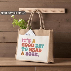 It Is a Good Day to Read a Book Tote Bag, Literary Canvas Bag, Book Lover Gift, Reading Themed Shopper, Perfect for Bookworms