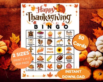 May include: Thanksgiving Bingo game card with a festive design. The card features a grid with Thanksgiving-themed images and the words "Happy Thanksgiving Bingo." Includes 50 cards and is available in two sizes. Instant download.