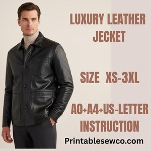 May include: A black leather jacket with a button-up front, two chest pockets, and two lower pockets. The jacket is part of a sewing pattern, with text that reads "LUXURY LEATHER JACKET" and "SIZE XS-3XL". The website Printablesewco.com is also visible.