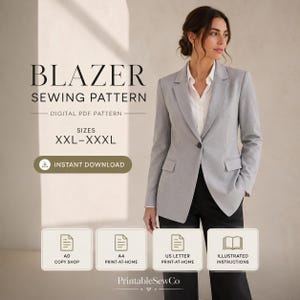 May include: A light gray blazer with a single button closure, notched lapels, and two flap pockets. Text reads: BLAZER SEWING PATTERN, DIGITAL PDF PATTERN, SIZES XXL-XXXL, INSTANT DOWNLOAD, A0 COPY SHOP, A4 PRINT-AT-HOME, US LETTER PRINT-AT-HOME, ILLUSTRATED INSTRUCTIONS, PrintableSewCo.