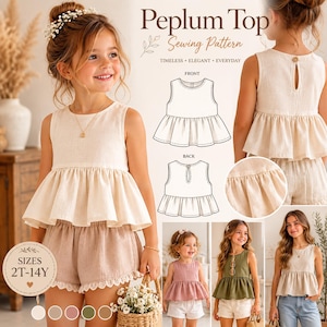 Könnte beinhalten: Ein Mädchen trägt ein cremefarbenes Peplum-Top und passende Shorts. Das Oberteil hat einen gerüschten Saum und einen Schlüsselloch-Rücken. Das Bild zeigt auch ein Schnittmuster für das Oberteil mit dem Text "Peplum Top Sewing Pattern" und der Größe 2T-14Y.