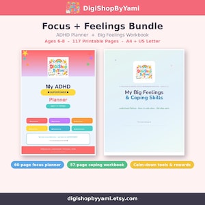 May include: Focus + Feelings Bundle digital product featuring a 60-page My ADHD Superpower Planner and a 57-page My Big Feelings & Coping Skills workbook. The colorful design includes text, icons, and labels for ages 6-8, available in A4 and US Letter sizes.