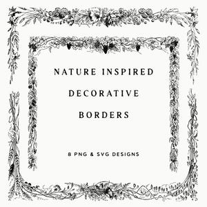 May include: Black and white nature-inspired decorative borders. The image features various floral and botanical designs arranged in rectangular and vertical formats. Text reads "Nature Inspired Decorative Borders" and "8 PNG & SVG Designs."