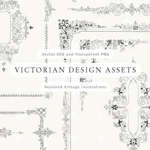 May include: A collection of black and white Victorian design assets, including borders, frames, and corner elements. The image includes the text "VICTORIAN DESIGN ASSETS" and "Restored Vintage Illustrations."