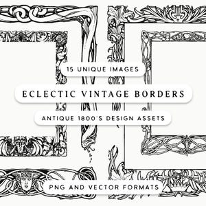 Puede incluir: Una colección de 15 diseños de bordes vintage únicos en blanco y negro. La imagen incluye varios marcos ornamentados y elementos decorativos, con texto que dice "Eclectic Vintage Borders" y "Antique 1800's Design Assets". Disponibles en formatos PNG y vectoriales.