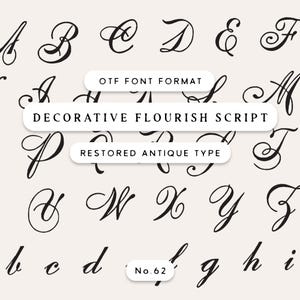 May include: A selection of black, decorative flourish script letters and numbers against a cream backdrop. The text "OTF FONT FORMAT", "DECORATIVE FLOURISH SCRIPT", and "RESTORED ANTIQUE TYPE" are shown. The number "No. 62" is also visible.
