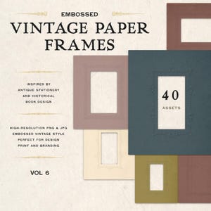 Embossed Vintage Paper Frames Vol 6, Antique Border for Wedding Invitations, Branding and Editorial Design (PNG and JPG, Digital Download)