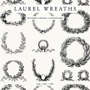 Pode incluir: Ilustrações a preto e branco de coroas de louro e desenhos florais sobre um fundo creme. O texto "LAUREL WREATHS" e "RESTORED VINTAGE ILLUSTRATIONS" são exibidos na parte superior. A parte inferior da imagem exibe "SVG / EPS / PNG".