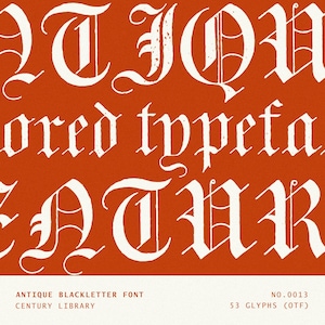 May include: An orange background with white antique blackletter font text. The text reads "QTIQU ored typefa EN TÜR". Additional text at the bottom reads "ANTIQUE BLACKLETTER FONT CENTURY LIBRARY NO.0013 53 GLYPHS (OTF)".