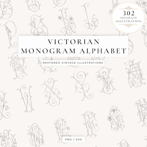 Könnte beinhalten: Eine digitale Sammlung von 302 viktorianischen Monogramm-Alphabet-Illustrationen mit schwarzen Strichzeichnungen von Buchstaben mit Blumen- und Schnörkeldetails auf hellem Grund. Der Text lautet Victorian Monogram Alphabet, Restored Vintage Illustrations und PNG / SVG.