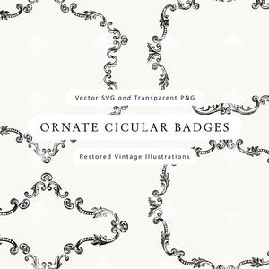Może przedstawiać: Kolekcja czterech czarno-białych, ozdobnych, okrągłych odznak z kwiatowymi i przewijanymi wzorami. Tekst "ORANTE CICULAR BADGES" jest wyświetlany na środku, z "Vector SVG and Transparent PNG" i "Restored Vintage Illustrations".