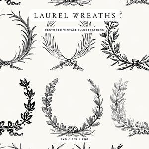 Puede incluir: Una colección de ilustraciones de coronas de laurel en blanco y negro. La imagen presenta varios diseños de coronas, algunas con cintas y lazos. El texto en la parte superior dice "LAUREL WREATHS" y "RESTORED VINTAGE ILLUSTRATIONS". La parte inferior de la imagen incluye "SVG / EPS / PNG".
