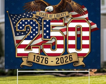 Letrero de jardín del 250.º aniversario de Estados Unidos, celebración del semiquincenario (1776-2026), decoración exterior con águila patriótica, arte para porches del 250.º aniversario de EE. UU.