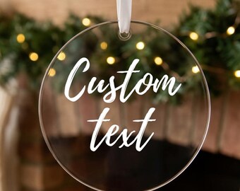 Custom Text Acrylic Ornament, Personalized Clear Keepsake, Custom Quote Holiday Gift, Custom Name Decoration