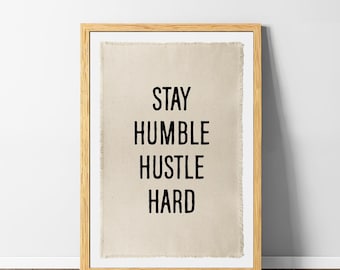 Stay Humble Hustle Hard Canvas Banner - Rustic Home Office Decor